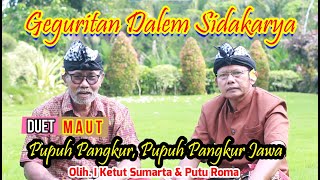 Download lagu DEADLY DUET!! PUPUH PANGKUR, JAVANESE PANGKUR, Geguritan Dalem Sidakarya, by I Ketut Sumarta & Pu... mp3