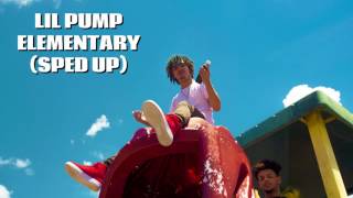 Lil pump - Elementary (Official Audio)| Sped up