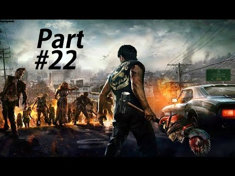 Dead Rising 3 Gameplay Walkthrough Part 22-Kenny Psychopath Boss Fight  (XBOX ONE Gameplay)