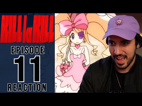 Kill la Kill Episode 11 Reaction | I'M NOT YOUR CUTE WOMAN