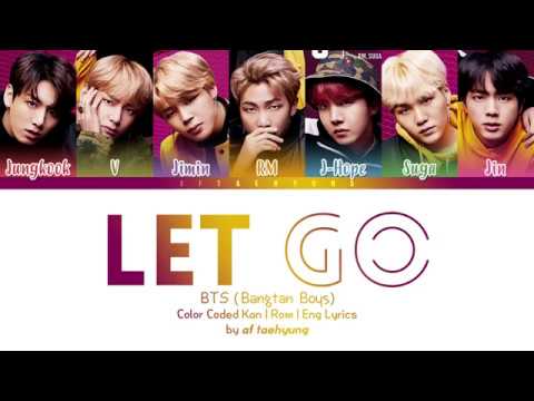 BTS「防彈少年團」 - LET GO (Color Coded Lyrics Eng/Rom/Kan)