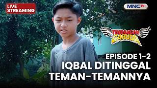 Download lagu 🔴 IQBAL DITINGGAL TEMAN-TEMANNYA | LIVE TENDANGAN GARUDA | EPS 1-2 | 23 FEBRUARI 2026 mp3