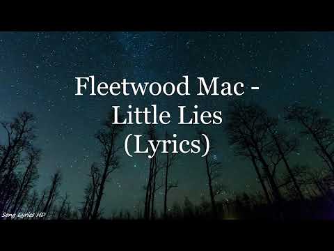 Fleetwood Mac - Little Lies (Lyrics HD)