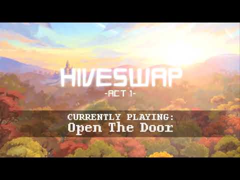 HIVESWAP: Act 1 OST - 14. Open The Door