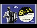 Clifton Chenier - The Things I Did For You  1955  (STEREO)