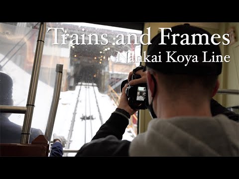 Trains and Frames:Traveling on the Nankai Koya Line