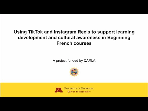Using TikTok and Instagram Reels to Support Learning Dev and Cultural Awareness in Beg Fr Courses
