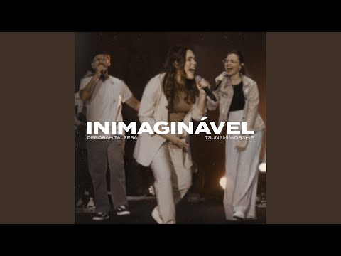 Inimaginável - Tsunami Worship