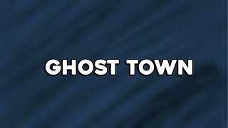 Kanye West - Ghost Town (Lyrics)