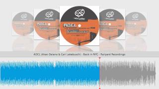 ADCL (Alexi Delano & Cari Lekebusch) - Back in NYC - Railyard Recordings