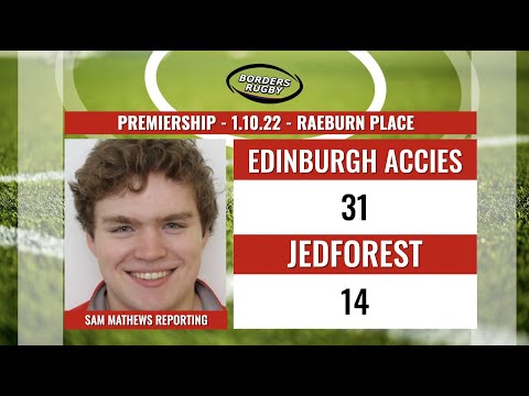 RUGBY REPORT - EDINBURGH ACCIES 31-14 JEDFOREST - PREMIERSHIP - 1.10.22