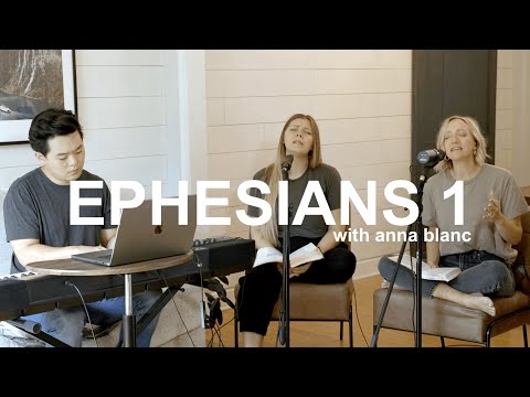 Ephesians 1 | Intimate Soaking Worship | Hannah Yoo & Anna Blanc