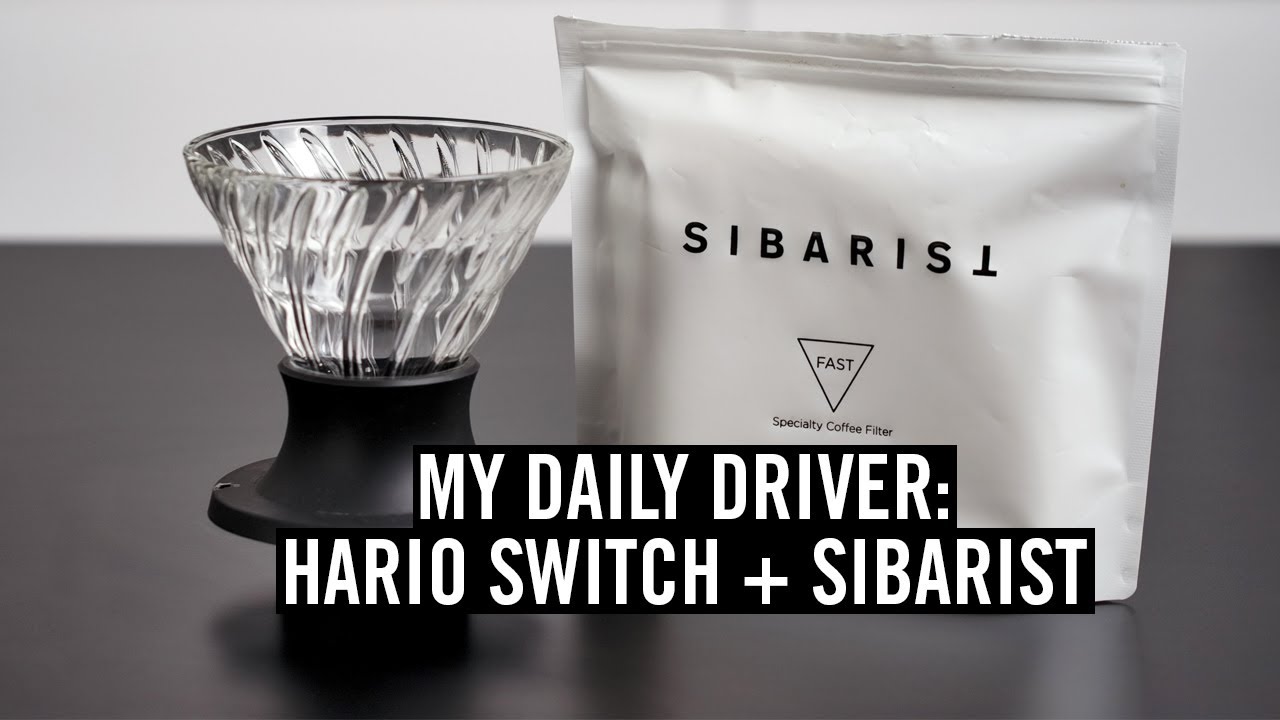 My Current Daily Driver: Hario Switch + Sibarist