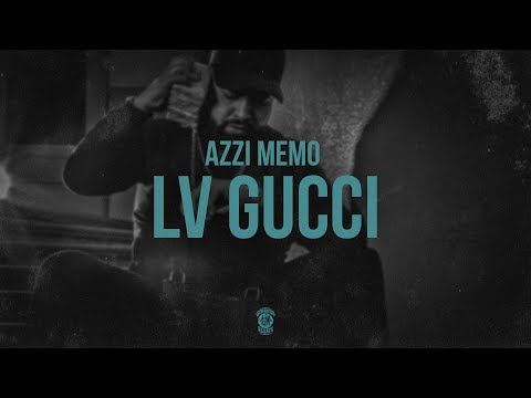 AZZI MEMO - LV GUCCI [Official Audio]