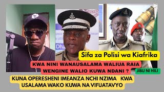 Download lagu OPERESHENI MAALUMU NCHI NZIMA CHUKUA TADHARI HII - HIZI NDIZO SIFA ZA POLISI WA KIAFRIKA ,KUWA MAKIN mp3 Download lagu OPERESHENI MAALUMU NCHI NZIMA CHUKUA TADHARI HII - HIZI NDIZO SIFA ZA POLISI WA KIAFRIKA ,KUWA MAKIN mp3