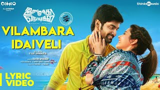 Imaikkaa Nodigal  Vilambara Idaiveli Song  Hiphop 