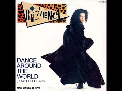 Richenel – Dance Around The World (Powerhouse Mix) [Vinile Olandese 12", 1986]