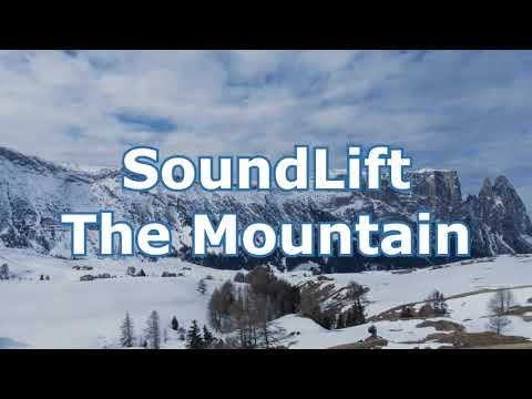 SoundLift - The Mountain (2022 Rework)