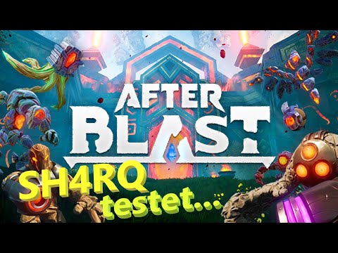 SH4RQ testet... After Blast Demo Deutsch PC