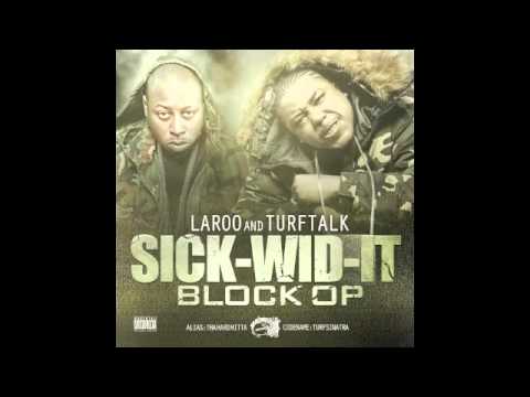 Laroo & Turf Talk - TRUST NO ONE ft. The Jacka , Gappy Ranks