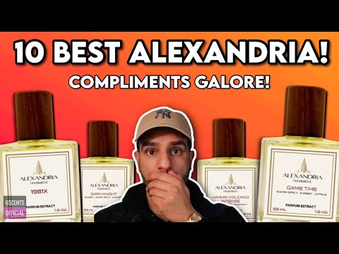 TOP 10 BEST ALEXANDRIA FRAGRANCES! Most Complimented Alexandria Fragrances Ranked & Reviewed!