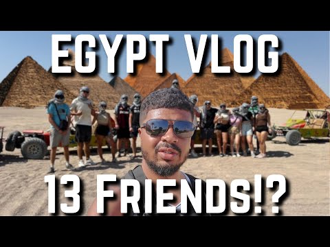 How I Conquered Egypt in 2025 With 13 Friends!?