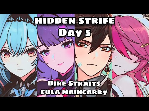 Hidden Strife Day 5 - Eula Maincarry VS Puissant Calibre | Genshin Impact
