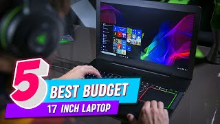 Top 5 Best Budget 17 Inch Laptop Review in 2022