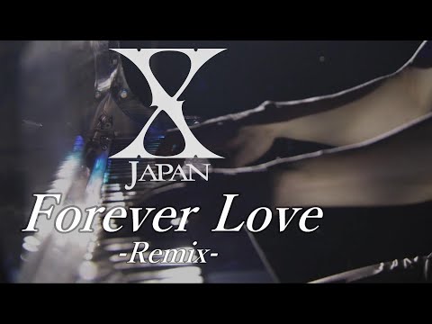 X Japan - Forever Love