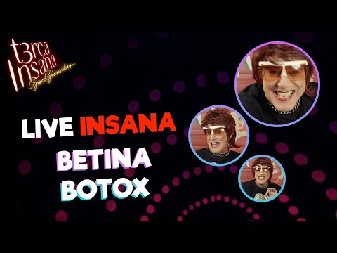 BETINA BOTOX - Com Roberto Camargo - LIVE INSANA