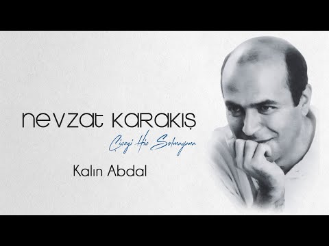 Nevzat Karakış - Kalın Abdal - [Official Music Video © 1996 Ses Plak ]