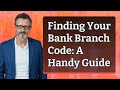 Finding Your Bank Branch Code A Handy Guide