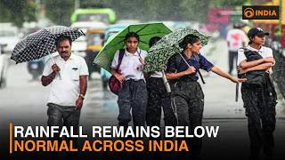 Rainfall remains below normal across India | DD India