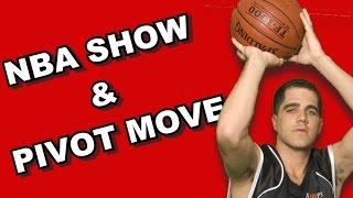 How to: Show & Pivot NBA Basketball Moves