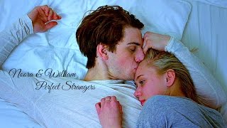 Noora &amp; William| Perfect Strangers