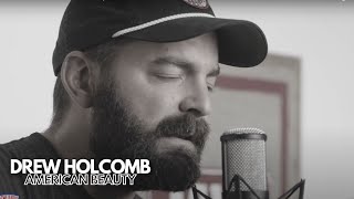 Drew Holcomb - &quot;American Beauty&quot; - Acme Radio Session