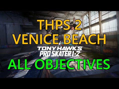 Tony Hawks Pro Skater 1+2: All Objectives In Venice Beach