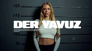 Der Yavuz - Der Yavuz (prod. by clay)
