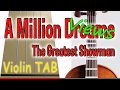 A Million Dreams - The Greatest Showman - Violin - Play Along Tab Tutorial