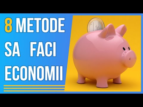 8 Metode Sa Economisesti Bani | Cum sa faci economie