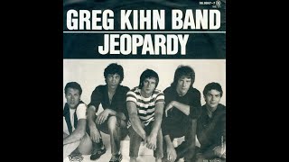 The Greg Kihn Band -Jeopardy💥 (HQ) -😎