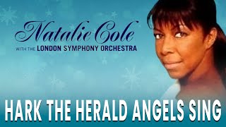 Natalie Cole &amp; London Symphony Orchestra - Hark The Herald Angels Sing (Official Audio)