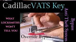 Cadillac | GM | VATS Key | Passkey 1 - 2  | Anti Theft System | How to Override - Bypass