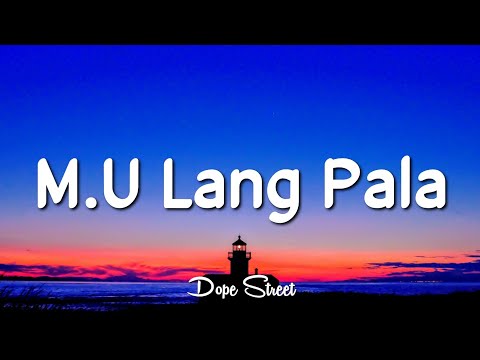 ICA - M.U Lang Pala (Lyrics)