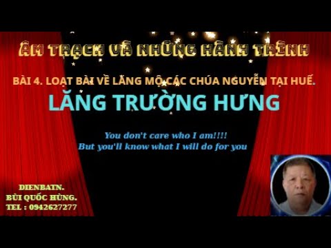 LESSON 4. Truong Hung Tomb of Lord Hien Nguyen Phuc Tan.