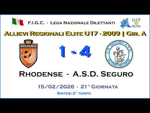 Rhodense - ASD Seguro 2° Tempo | Allievi 2009 U17 - Camp. Regionale Elite Girone "A"