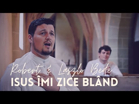 Robert și Laszlo Bede | ISUS ÎMI ZICE BLÂND | Muzică Speranța TV