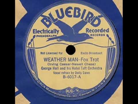 WEATHERMAN by DOLLY DAWN & GEORGE HALL ORCHESTRA 1935 BLUEBIRD