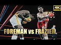 George Foreman Vs Joe Frazier BRUTAL KNOCKOUT Legendary Boxing Fight 4K Ultra HD