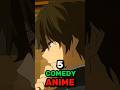 5 Comedy Anime